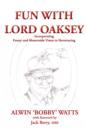 Fun with Lord Oaksey : Incorporating 'Funny & Memorable Times in Horseracing' - Book