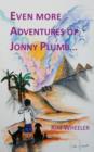 Even More Adventures of Jonny Plumb - Book