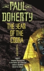 The Year of the Cobra (Akhenaten Trilogy, Book 3) : A thrilling tale of the secrets of the Egyptian pharaohs - Book