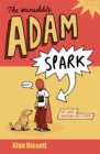 The Incredible Adam Spark - Book
