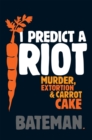 I Predict a Riot - Book