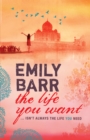 The Life You Want : An unputdownable sequel to the gripping Backpack - Book