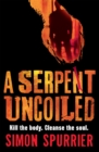 A Serpent Uncoiled - Book