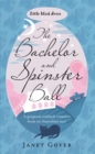 The Bachelor and Spinster Ball : A fabulously uplifting novel of love and life in the Australian Outback - Book
