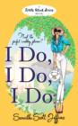 I Do, I Do, I Do - eBook