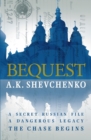 Bequest : A gripping, Ukranian thriller about ordinary people caught up in the shadows of power - eBook