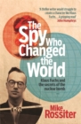 The Spy Who Changed The World - Book