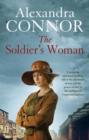 The Soldier's Woman : A dramatic saga of love, betrayal and revenge - eBook