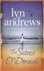 The Sisters O'Donnell : A moving saga of the power of family ties - eBook
