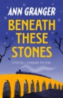 Beneath these Stones (Mitchell & Markby 12) : A murderous English village crime novel - eBook