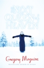 The Next Queen of Heaven - Book