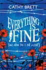 Everything Is Fine (And Other Lies I Tell Myself) - Book