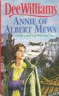 Annie of Albert Mews : A gripping saga of friendship, love and war - eBook