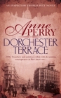 Dorchester Terrace (Thomas Pitt Mystery, Book 27) : Espionage and betrayal in the foggy streets of Victorian London - Book
