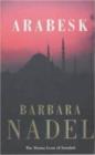 Arabesk (Inspector Ikmen Mystery 3) : A powerful crime thriller set in Istanbul - eBook