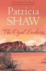 The Opal Seekers : A thrilling Australian saga of bravery and determination - eBook
