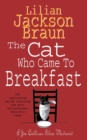 The Cat Who Came to Breakfast (The Cat Who  Mysteries, Book 16) : An enchanting feline whodunit for cat lovers everywhere - eBook