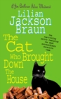 The Cat Who Brought Down The House (The Cat Who  Mysteries, Book 25) : A charming feline whodunit for cat lovers everywhere - eBook