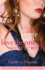 Gossip Girl The Carlyles: Love The One You're With - eBook