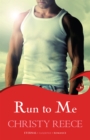 Run to Me: Last Chance Rescue Book 3 - Book