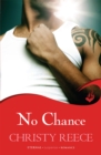 No Chance: Last Chance Rescue Book 4 - Book