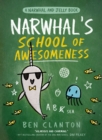 Narwhal’s School of Awesomeness - Book