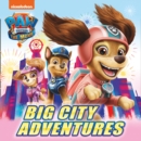 PAW Patrol Picture Book – The Movie: Big City Adventures - Book