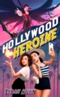 Hollywood Heroine - eBook