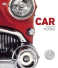 Car : The Definitive Visual History of the Automobile - Book