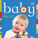 Baby: Faces! - Book