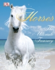 Horses : The Ultimate Treasury - Book