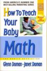 How to Teach Your Baby Math : The Gentle Revolution - Book