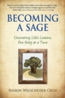 Becoming a Sage : Discovering Life's Lessons, One Story at a Time - Book