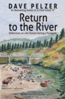 Return to the River : Reflections on Life Choices During a Pandemic - eBook