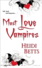 Must Love Vampires - Book