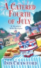 A Catered Fourth Of July - Book