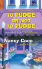 To Fudge or Not to Fudge - Book