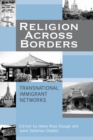 Religion Across Borders : Transnational Immigrant Networks - Book