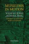 Museums in Motion : An Introduction to the History and Functions of Museums - Book