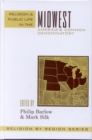 Religion and Public Life in the Midwest : America's Common Denominator? - Book