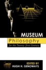 Museum Philosophy for the Twenty-First Century - Book