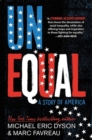 Unequal : A Story of America - Book