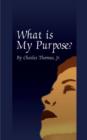 What is My Purpose? - Book