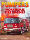 Pumpers : Workhorse Fire Engines - Book