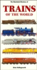 The Illustrated Directory of Trains of the World - Book