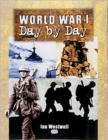 World War I Day by Day - Book