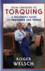 Roger Welsch : Old Tractors for Beginners - Book