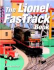 The Lionel FasTrack Book - Book