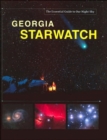 Georgia Starwatch : The Essential Guide to Our Night Sky - Book