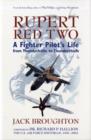 Rupert Red Two : A Fighter Pilot's Life from Thunderbolts to Thunderchiefs - Book